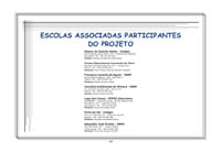 Escolas associadas participantes do projeto